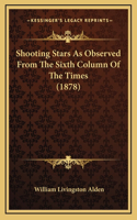 Shooting Stars As Observed From The Sixth Column Of The Times (1878)