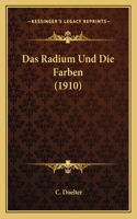 Radium Und Die Farben (1910)