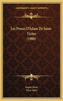 Les Proses D'Adam De Saint-Victor (1900)