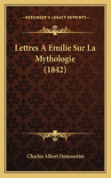 Lettres A Emilie Sur La Mythologie (1842)