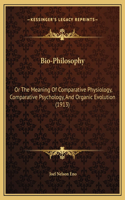 Bio-Philosophy