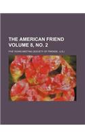 The American Friend Volume 8, No. 2