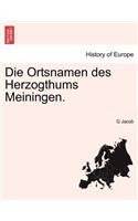 Die Ortsnamen Des Herzogthums Meiningen.