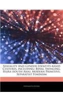 Articles on Sexuality and Gender Identity-Based Cultures, Including: Bdsm, Swinging, Hijra (South Asia), Modern Primitive, Separatist Feminism