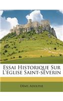 Essai Historique Sur L'église Saint-séverin