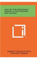 Arts of the Migration Period in the Walters Art Gallery