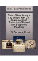 State of New Jersey V. City of New York U.S. Supreme Court Transcript of Record with Supporting Pleadings