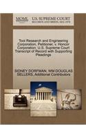 Tool Research and Engineering Corporation, Petitioner, V. Honcor Corporation. U.S. Supreme Court Transcript of Record with Supporting Pleadings