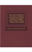 Some Famous Problems of the Theory of Numbers and in Particular Waring's Problem; An Inaugural Lecture Delivered Before the University of Oxford