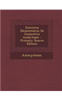 Exercices Elementaires de Geometrie Analytique