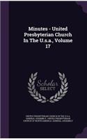 Minutes - United Presbyterian Church in the U.S.A., Volume 17