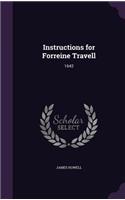 Instructions for Forreine Travell