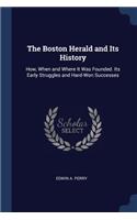 The Boston Herald and Its History