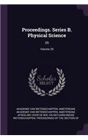 Proceedings. Series B. Physical Science