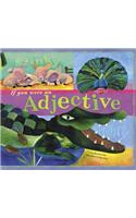 If You Were an Adjective: (Word Fun)
