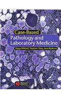 Case-Based Pathology and Laboratory Medicine
