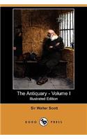 Antiquary - Volume I (Illustrated Edition) (Dodo Press)