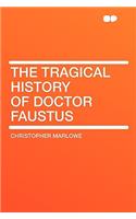 The Tragical History of Doctor Faustus