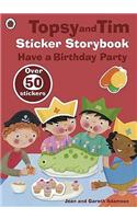 Topsy and Tim Sticker Storybook: Have a Birthday Party: (Topsy and Tim)