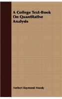 A College Text-Book on Quantitative Analysis