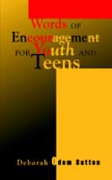 Words of Encouragement for Youth and Teens