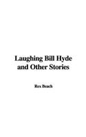 Laughing Bill Hyde and Other Stories