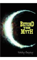 Beyond the Myth: (English)