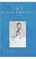 L & L Love & Liberation