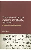 The Names of God in Judaism, Christianity, and Islam