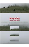 Imagining Spaces and Places