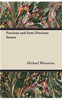 Precious and Semi-Precious Stones