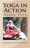 Yoga in Action: Karma Yoga(English)