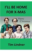 I'll be Home for X-mas