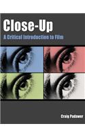 Close-Up: A Critical Introduction to Film