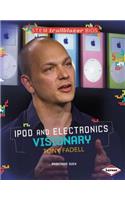 iPod and Electronics Visionary Tony Fadell: (STEM Trailblazer Bios)