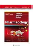 Lippincott Illustrated Reviews: Pharmacology