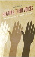 Hearing their Voices: Teaching History to Students of Color