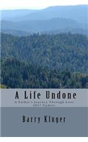 A Life Undone
