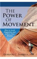 The Power of Movement