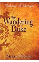 The Wandering Duke