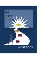 The Credit Journey Workbook: Let the Journey Begin