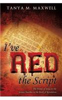 I've "RED" the Script