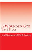 A Wounded God