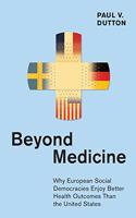 Beyond Medicine