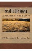 Seed to the Sower