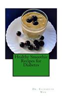 Healthy Smoothie Recipes for Diabetes