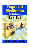 Yoga and Meditation For Beginners Box Set