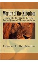 Worthy of the Kingdom