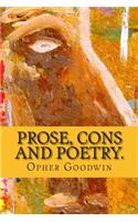 Prose Cons and Poetry.
