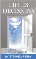 Life Is Decisions